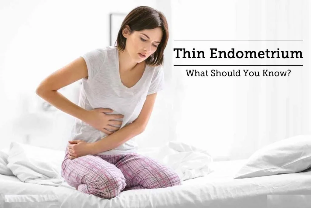 causes, symptoms and treatment of Thin Endometrium